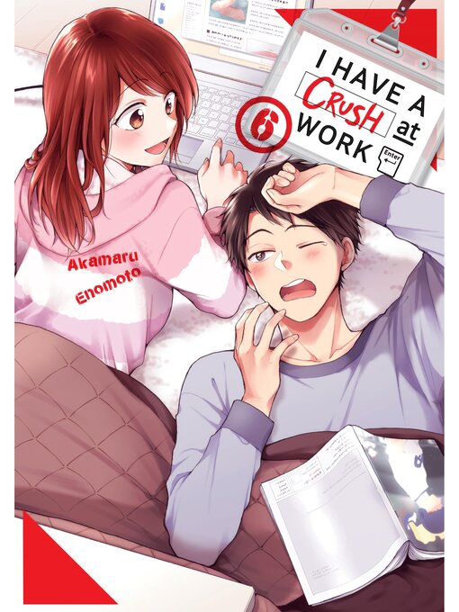 Cover image for I Have a Crush at Work, Volume 6